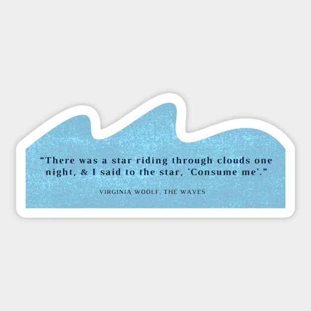 Star riding through clouds- Virginia Woolf Sticker by Faeblehoarder